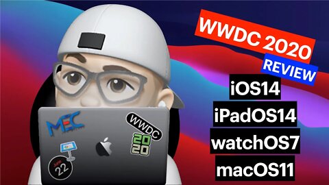 WWDC 2020 | MEC REVIEW