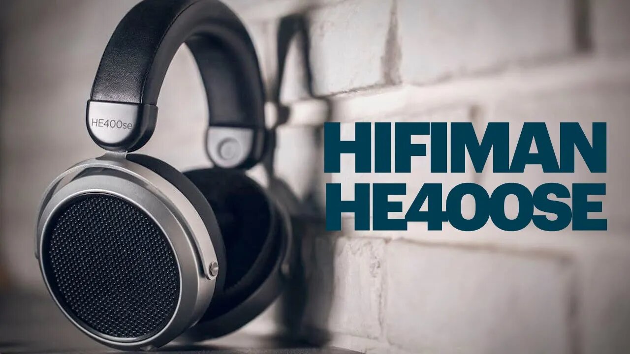 HIFMAN HE400SE - Qualidade premium com preço de entrada [Review #108]