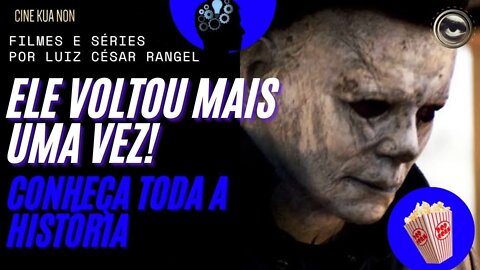 HALLOWEEN ESTÁ DE VOLTA! ENTENDA TODA A FRANQUIA.