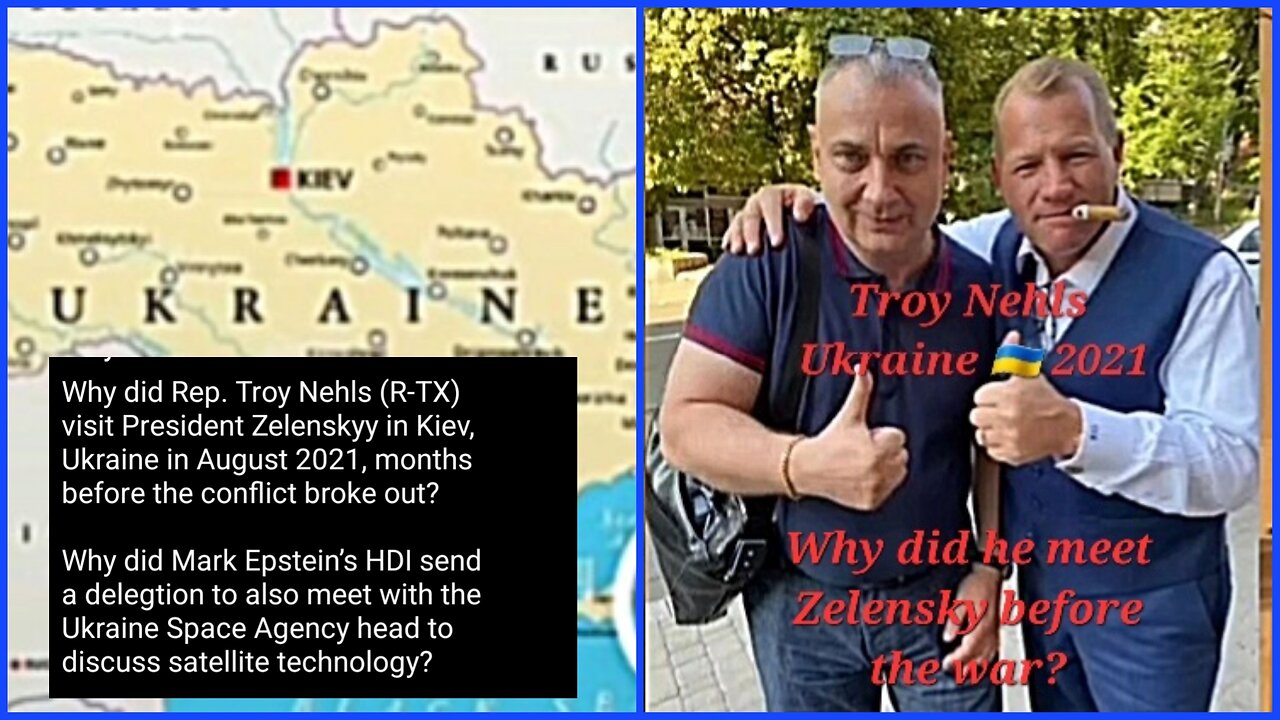 WHY DID TROY NEHLS MEET ZELENSKY BEFORE THE WAR IN 2021?