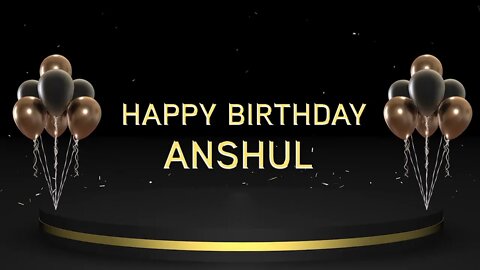 Wish you a very Happy Birthday Anshul
