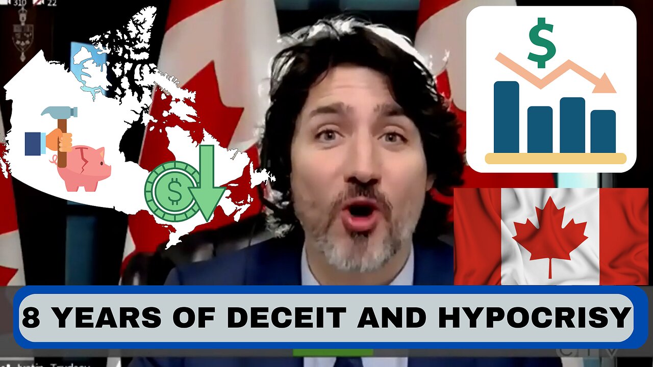 Justin Trudeau: 8 Years of deceit and hypocrisy