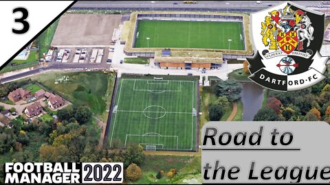 Flirting With a Playoff Position l Dartford FC Ep.3 - Road to the League l Football Manager 22