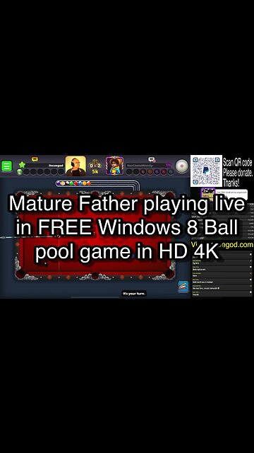 Mature Father playing live in FREE Windows 8 Ball pool game in HD 4K 🎱🎱🎱 8 Ball Pool 🎱🎱🎱