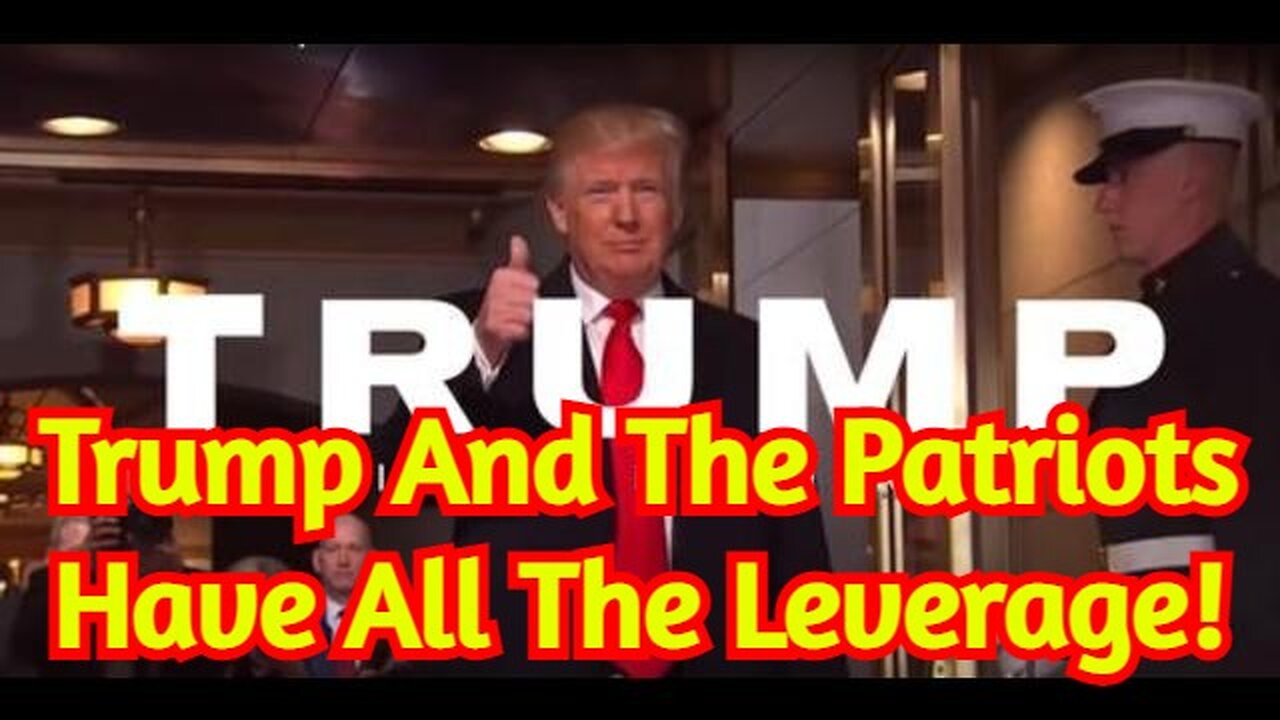 BREAKING: Trump And The Patriots Have All The Leverage!