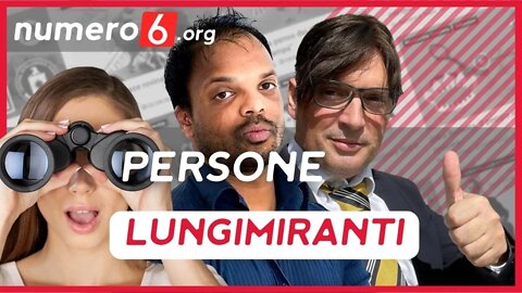 In quale modo possiamo aiutare le persone lungimiranti?