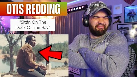 First Time Hearing OTIS REDDING - "Sitting On The Dock Of The Bay" REACTION