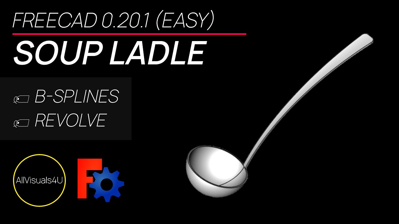🥄 FreeCAD Spline And Revolve - Soup Ladle - FreeCAD Part Design - Easy CAD Designs