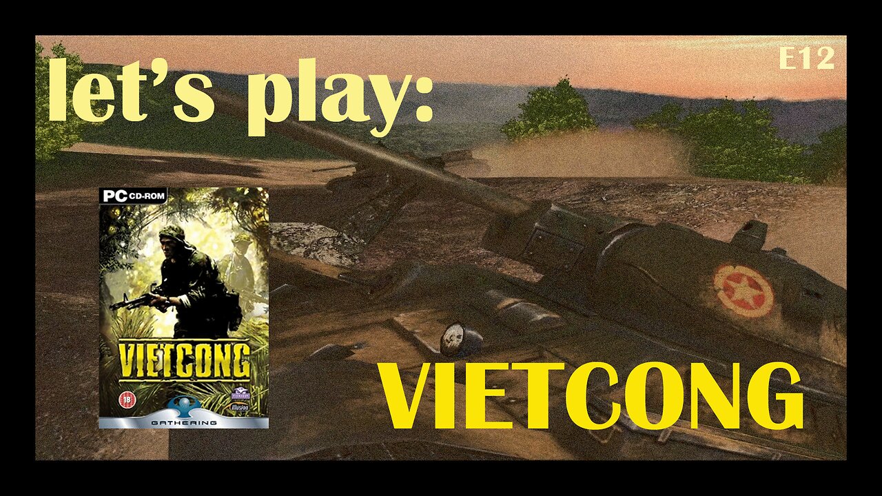 Chiefy's Let's Play: Vietcong (2003) (PC) - Episode 12: They're Coming