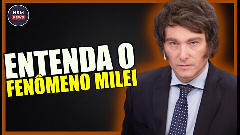 O Que Levou Milei e Vencer as Eleições na Argentina? Entenda o Fenômeno Milei