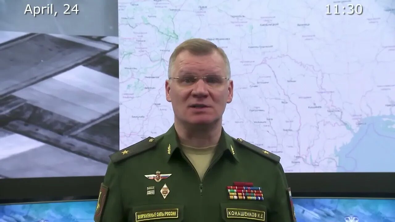 Russia's MoD April 24th Daily Special Military Operation Status Update