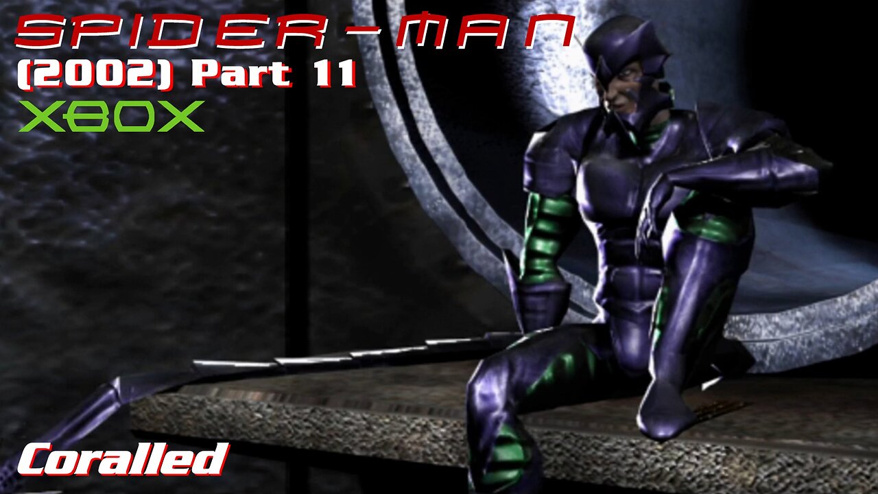 Spider Man (2002) XBOX Gameplay Part 11