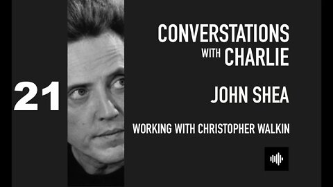 PODCAST- MOVIES - WORKING WITH CHRISTOPHER WALKEN