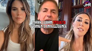 Women RAGE Against Mark Cuban's shocking Comments! Calling Trump women Dumb & Weak!