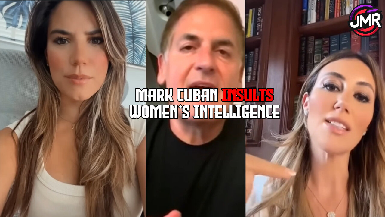 Women RAGE Against Mark Cuban's shocking Comments! Calling Trump women Dumb & Weak!