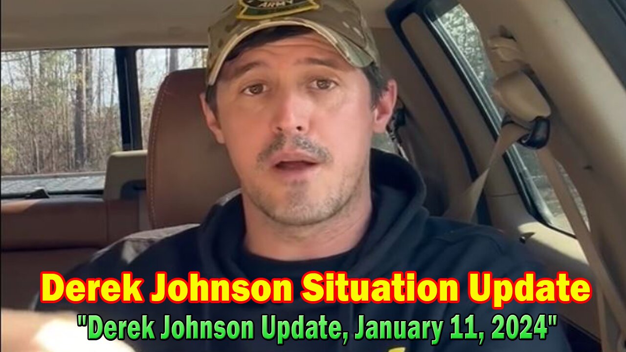 Derek Johnson Situation Update: "Derek Johnson Update, January 11, 2024"