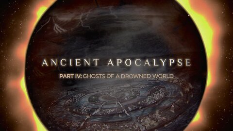 Ancient Apocalypse - Ghosts of a Drowned World