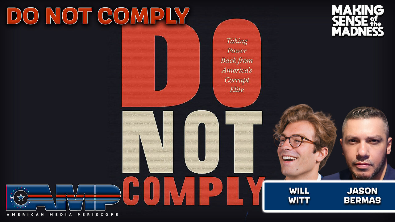 "Do Not Comply" with Will Witt | MSOM Ep. 831