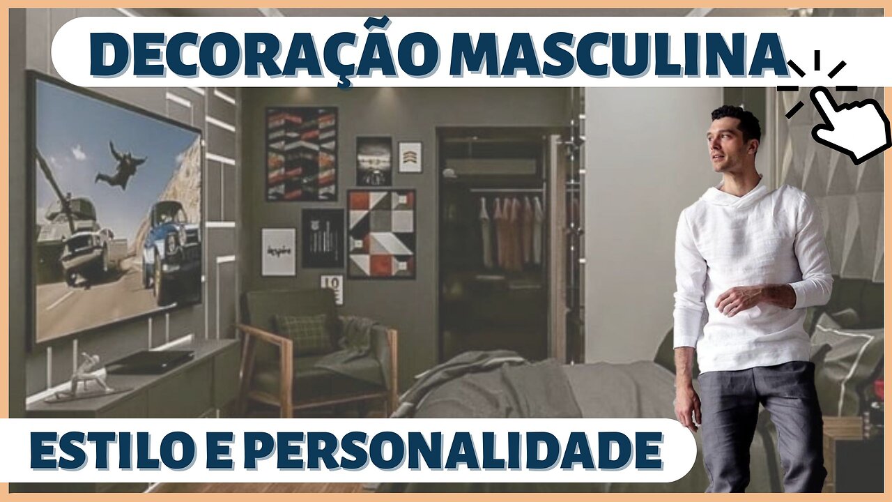 Decoração Masculina - Decoration for men