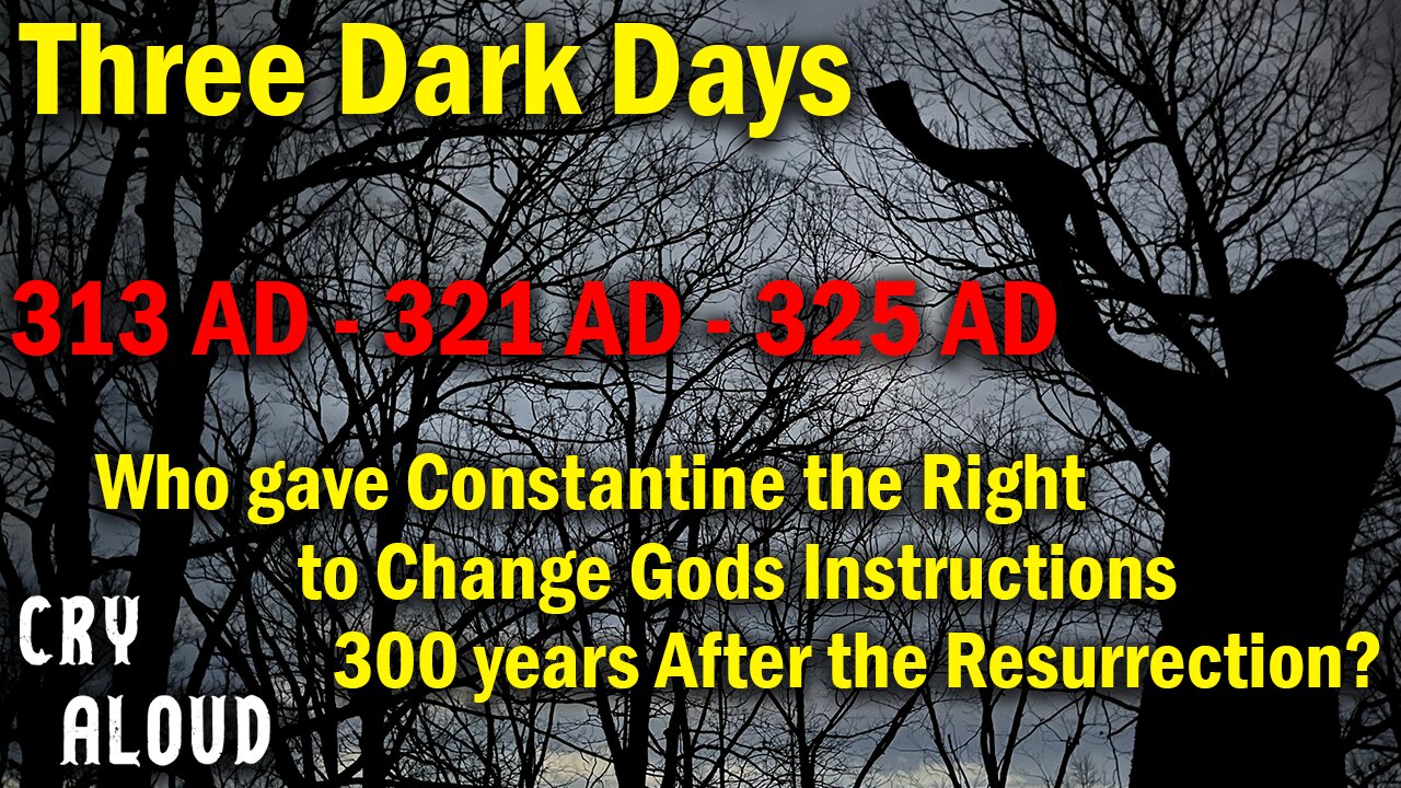 Who gave Constantine the Right to Change Gods Instructions 300 years After the Resurrection?