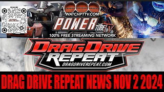 Drag Drive Repeat - News 11-2-2024