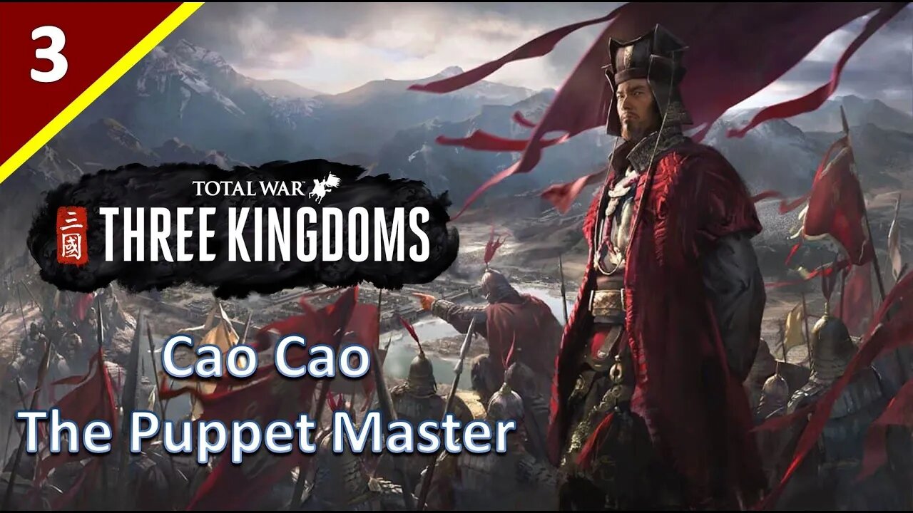 Cao Cao (Legendary Romance) l Rise of the Warlords - Total War: Three Kingdoms Part 2