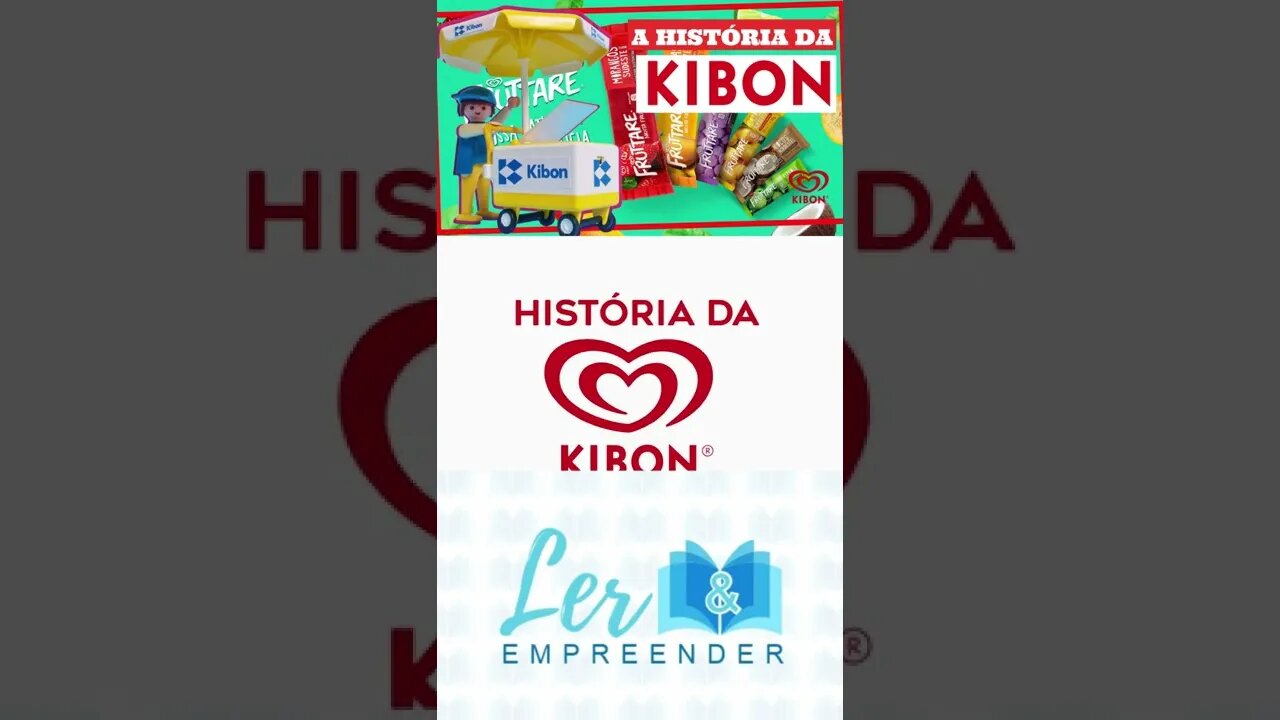 HISTÓRIA DA KIBON #shorts