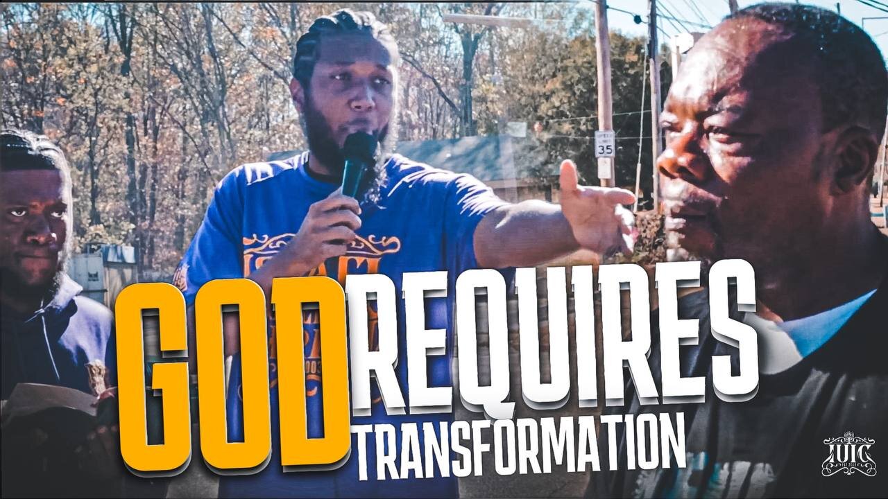 God Requires Transformation