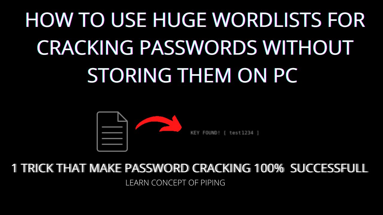 LEARN HOW TO USE HUGE WORDLISTS FOR CRACKING WI-FI PASSWORDS WITHOUT STORING THEM ON PC