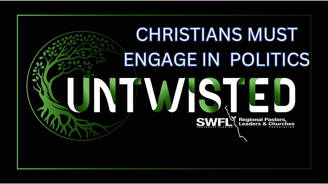 Christians Must Engage in Politics