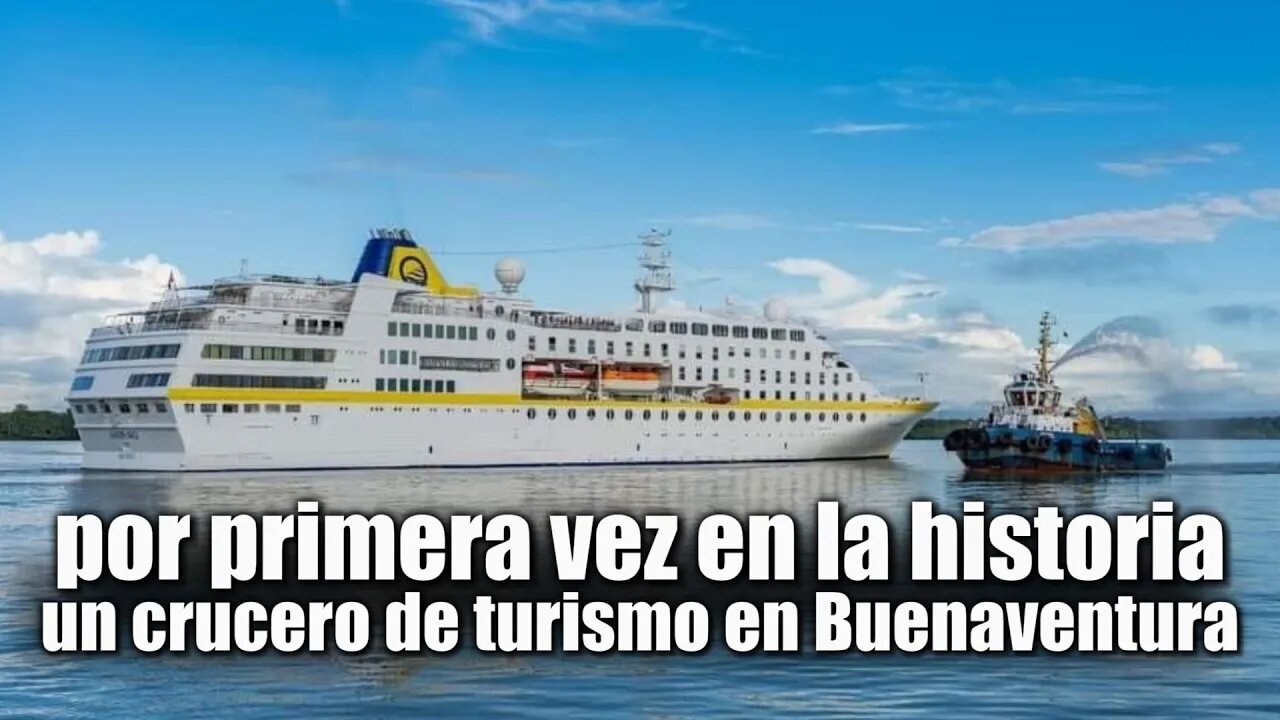 🛑🎥Buenaventura recibe por primera vez en la historia un crucero de turismo internacional 👇👇
