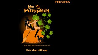 Rub My Pumpkin, Book 1, Humorous Sensuous Paranormal Urban Fantasy Romance