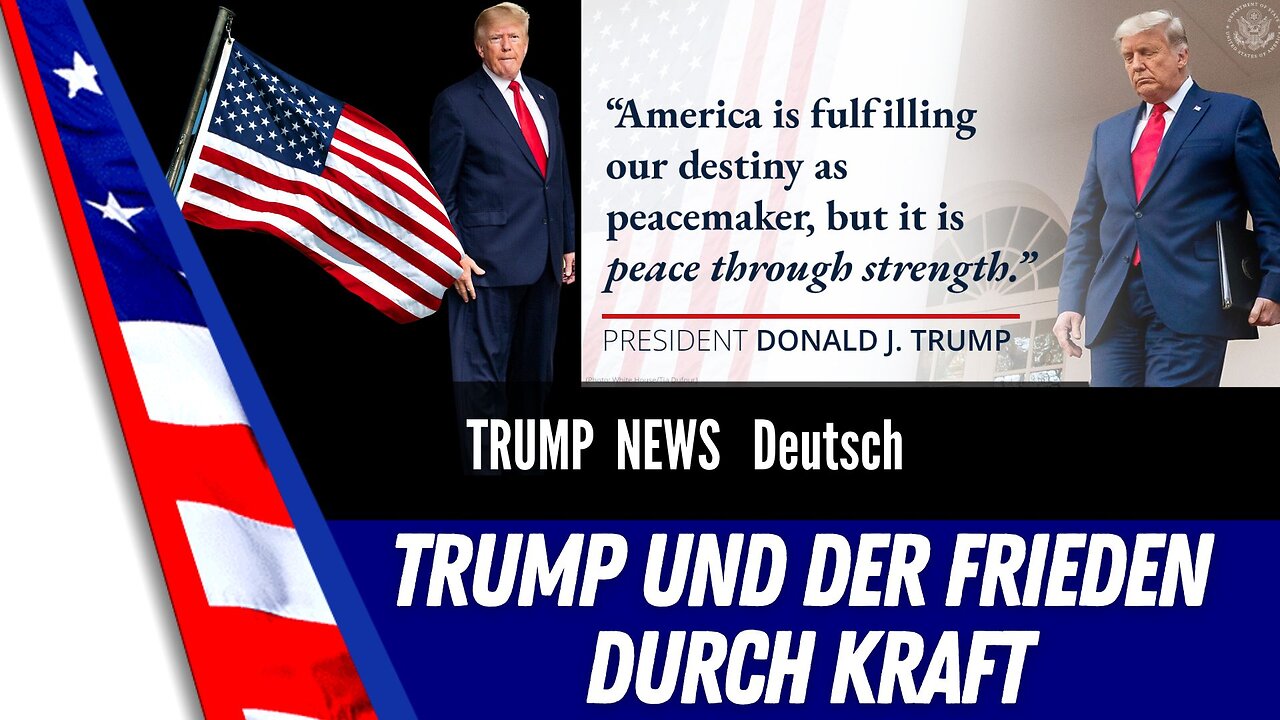 Trump und die Kraft durch Frieden.