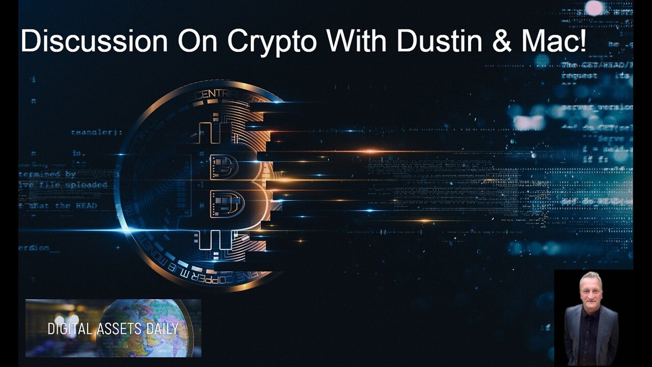 Discussing Crypto With Guests Dustin & Mac!