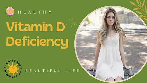 Vitamin D Deficiency