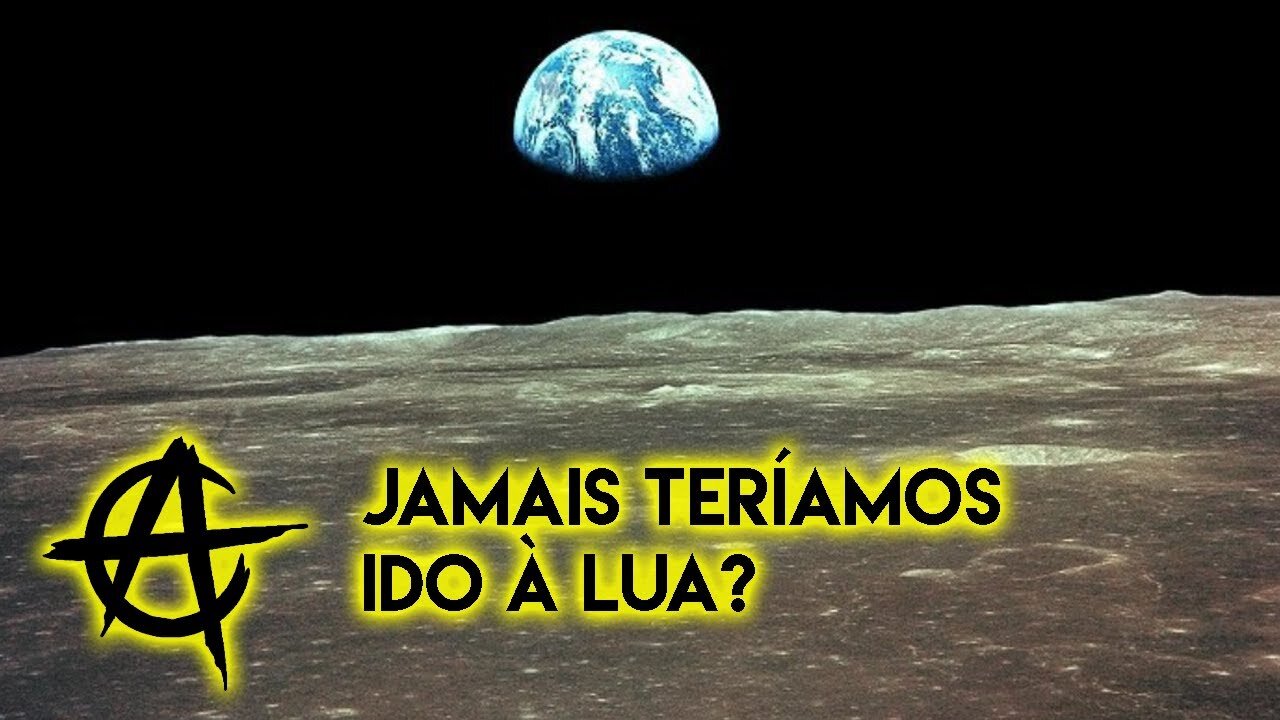 Jamais teríamos ido à lua