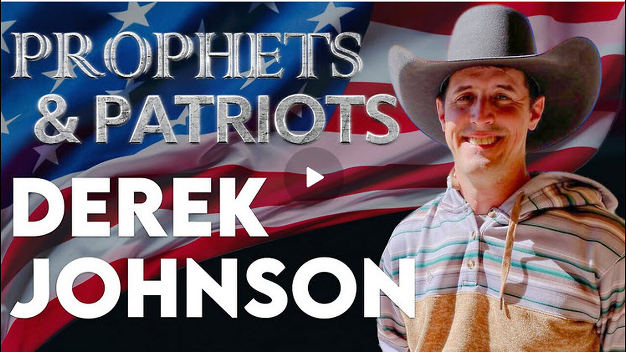 Prophets & Patriots with Derek Johnson: Shocking Exposures Surfacing Now - It's All an Act!