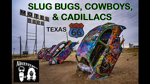 Slug Bugs Cowboys and Cadillacs on Texas Route 66