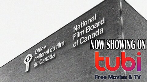 Tubi Tv Signs Deal with National Film Board of Canada