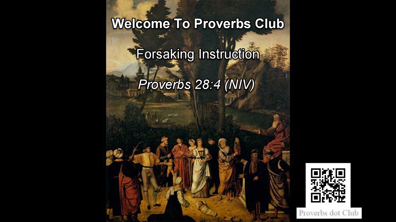 Forsaking Instruction - Proverbs 28:4