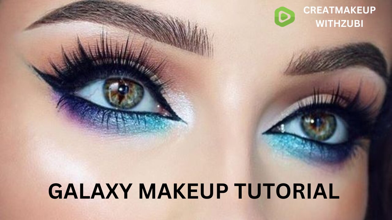 GALAXY MAKEUP TUTORIAL