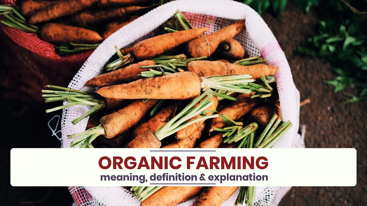 What is ORGANIC FARMING?