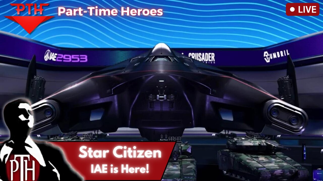 Sunday Star Citizen! Checking out IAE and Tractor Beams