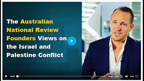 The Australian National Review Founders Views on the Israel and Palestine Conflict