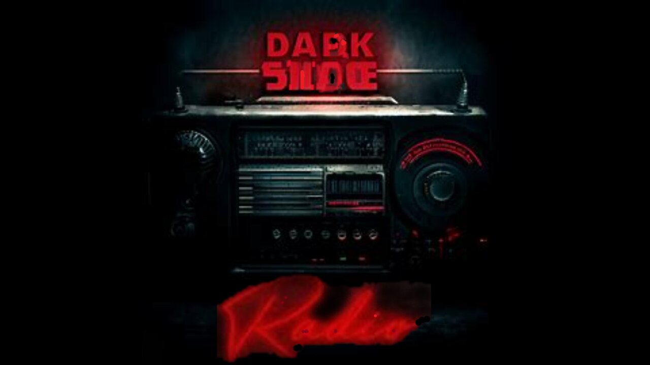 ⚡DARK SIDE RADIO⚡ Ep 27