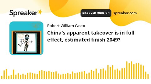 China's apparent takeover is in full effect, estimated finish 2049?