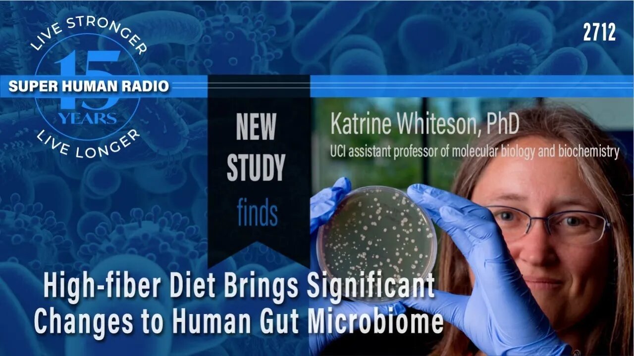 High-fiber Diet Brings Significant Changes to Human Gut Microbiome