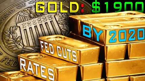 Gold Price To $1900 By End Of 2020? Fed Cuts Rates