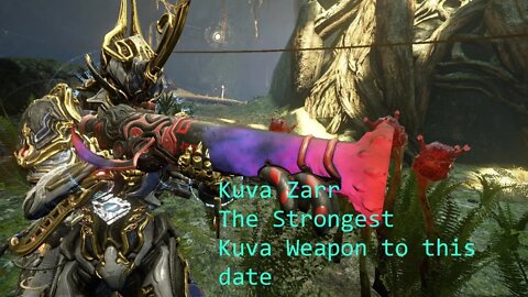 Warframe - Kuva Zarr the strongest Kuva Weapon to this day