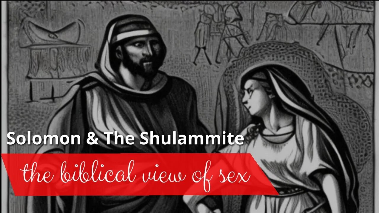 The truth about Solomon and the Shulammite